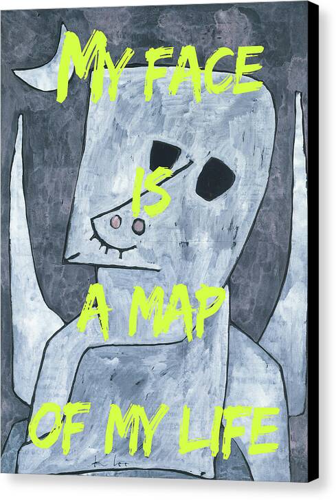 My Face is a Map of My Life - Canvas Print
