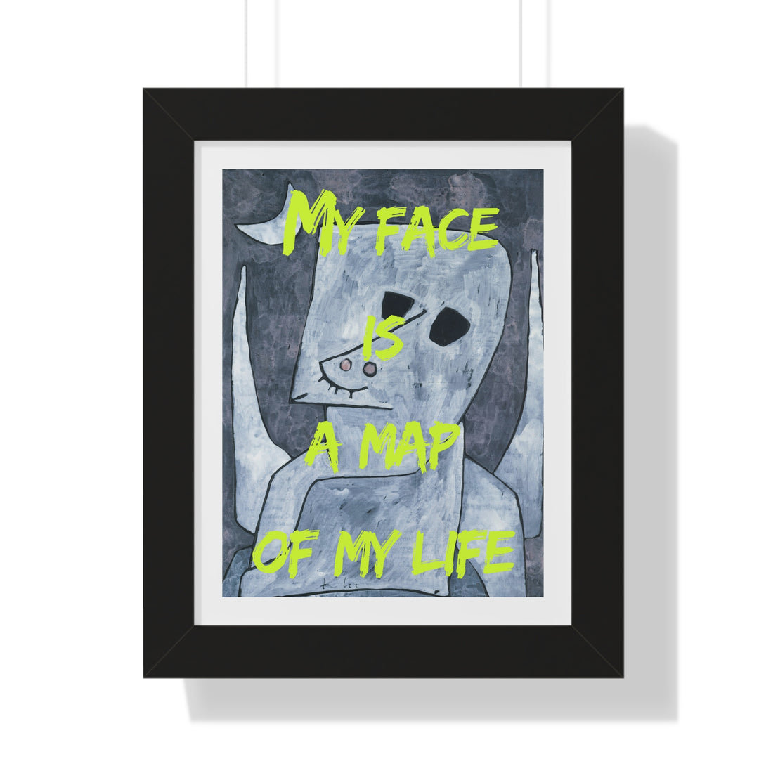 My Face is a Map of My Life - Framed Print - Zapista