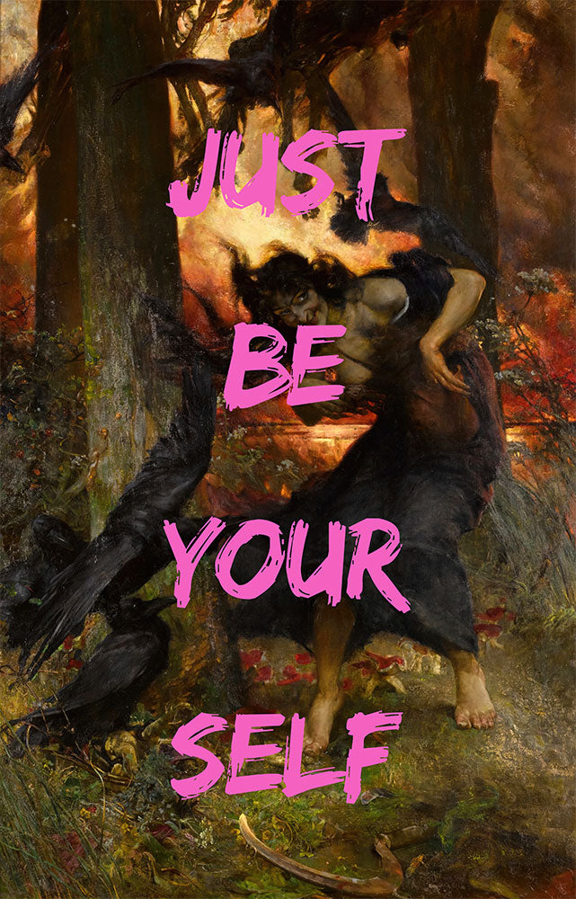 Just Be Yourself - Art Print - Zapista