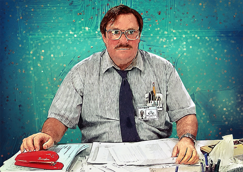 Milton - Office Space - Art Print - Zapista