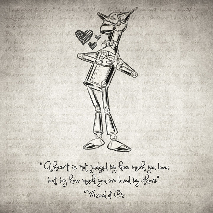 Tin Woodman - Wizard of Oz Quote - Art Print - Zapista