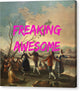 Freaking Awesome - Canvas Print