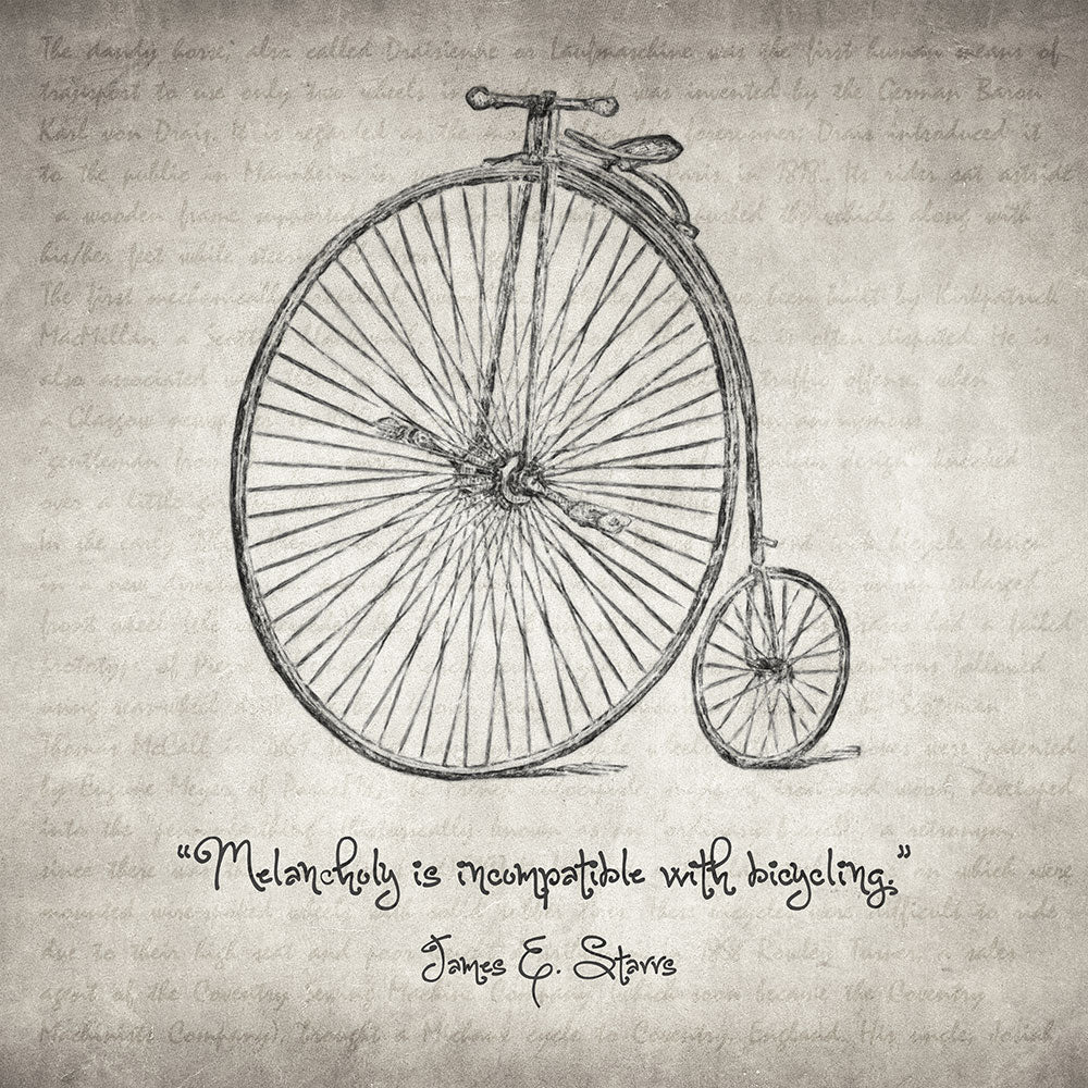 Melancholy is Incompatible with Bicycling - Art Print - Zapista