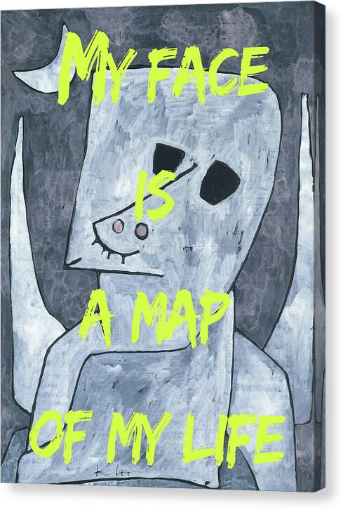 My Face is a Map of My Life - Canvas Print