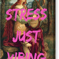 No Stress Just Vibing - Canvas Print