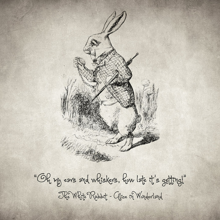 The White Rabbit Quote - Art Print - Zapista