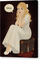 Told Ya - Canvas Print